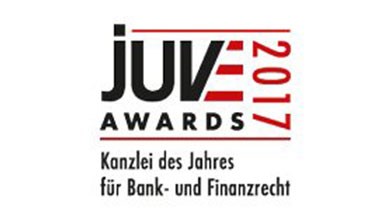 JUVE Awards 2017 Kanzlei des Jahres für Bank- und Finanzrecht