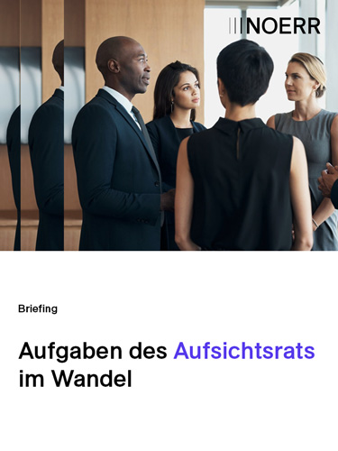 Thumbail Briefing Aufgaben des Aufsichtsrats im Wandel